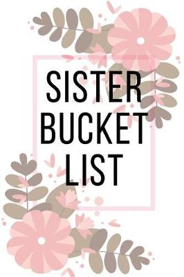 Book cover for Sister Bucket List