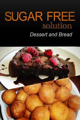Book cover for Sugar-Free Solution - Dessert and Bread Recipes - 2 book pack