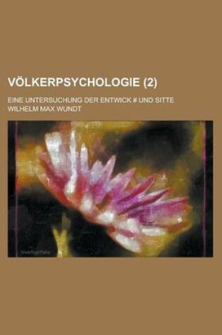 Cover of Volkerpsychologie; Eine Untersuchung Der Entwick # Und Sitte (2)