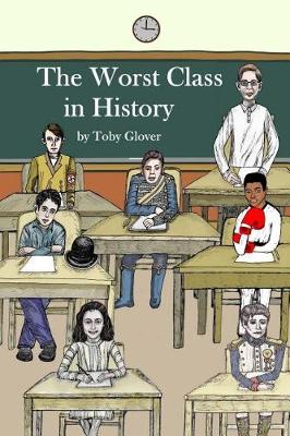 Book cover for The Worst Class in History
