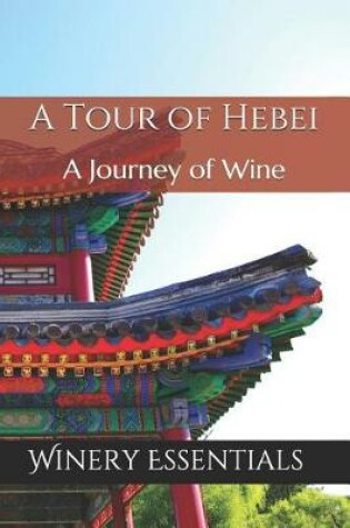 Cover of A Tour of Hebei