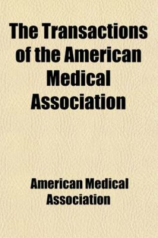 Cover of Transactions of the American Medical Association (Volume 19)