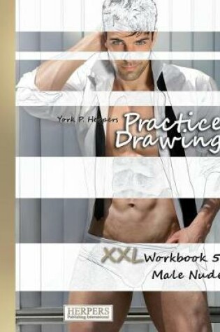 Cover of Practice Drawing - XXL Workbook 5