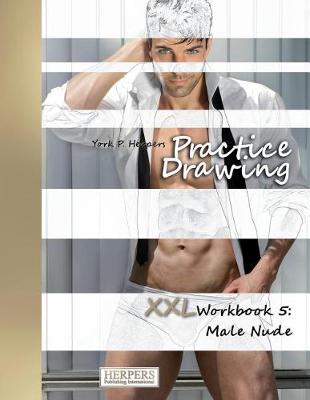 Book cover for Practice Drawing - XXL Workbook 5