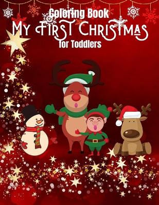 Book cover for My first christmas coloring book for toddlers