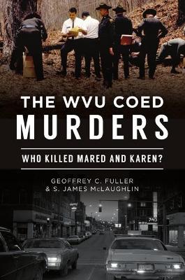 Book cover for The Wvu Coed Murders