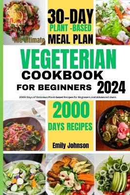 Book cover for The ultimate vegetarian Cookbook for beginners.