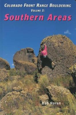 Book cover for Colorado Front Range Bouldering Southern Areas