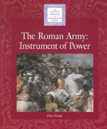 Book cover for The Roman Army: Instrument of Power