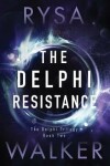 Book cover for The Delphi Resistance