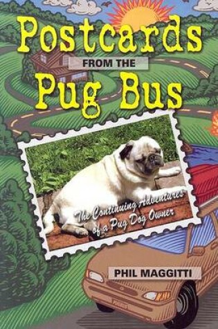 Cover of Postcards from the Pug Bus