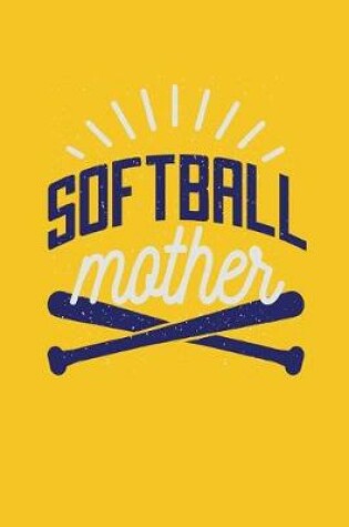 Cover of Softball Mother