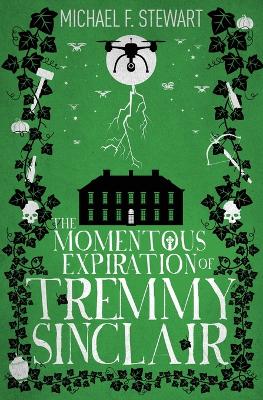 Book cover for The Momentous Expiration of Tremmy Sinclair
