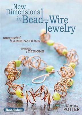 Book cover for New Dimensions in Bead and Wire Jewelry