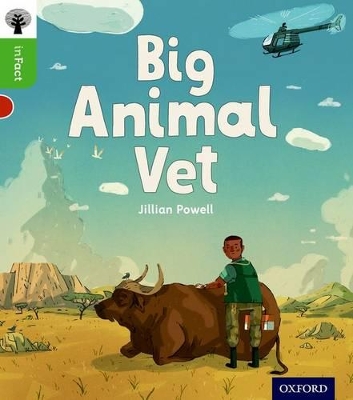 Book cover for Oxford Reading Tree inFact: Oxford Level 2: Big Animal Vet