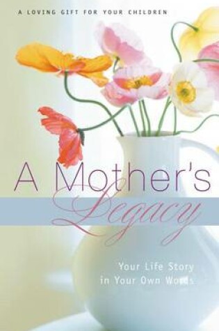 Cover of A Mother's Legacy