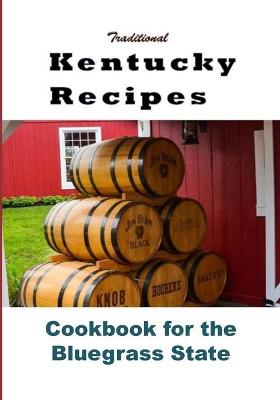 Book cover for Traditional Kentucky Recipes