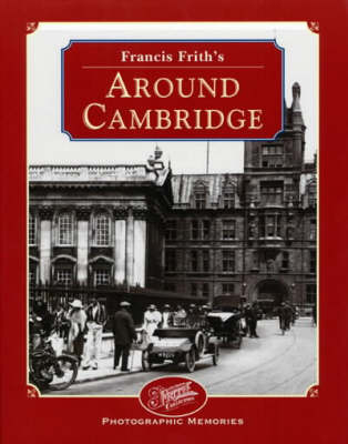 Book cover for Francis Frith's Around Cambridge