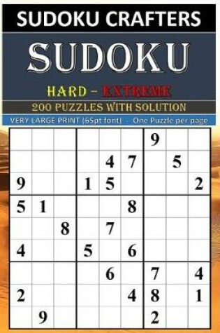 Cover of SUDOKU Hard - Extreme 200 PUZZLES WITH SOLUTION