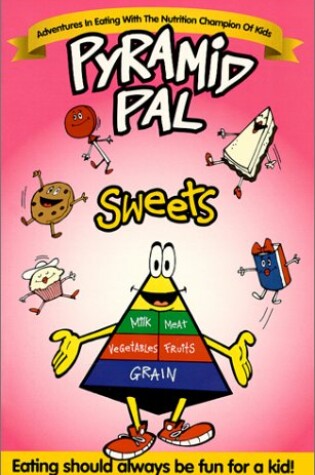 Cover of Pyramid Pals: Sweets