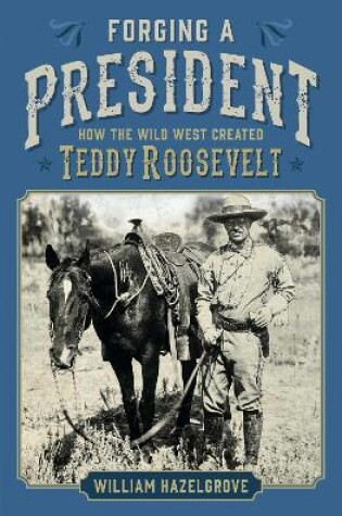 Cover of Forging a President