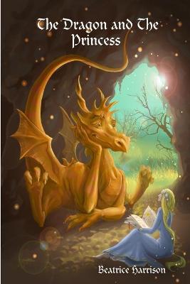 Book cover for The Dragon and The Princess Coloring Book: For Kids Ages 4 Years Old and up