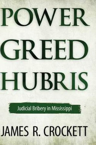 Cover of Power, Greed, and Hubris