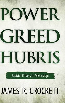 Book cover for Power, Greed, and Hubris