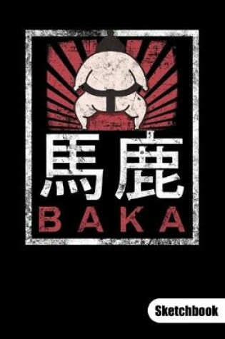 Cover of BAKA. Sketchbook
