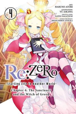 Book cover for Re:ZERO -Starting Life in Another World-, Chapter 4: The Sanctuary and the Witch of Greed, Vol. 4