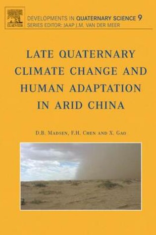 Cover of Late Quaternary Climate Change and Human Adaptation in Arid China