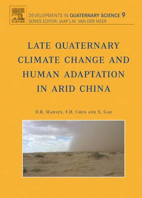 Cover of Late Quaternary Climate Change and Human Adaptation in Arid China