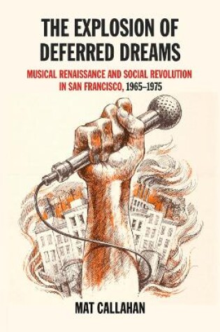 Cover of The Explosion Of Deferred Dreams