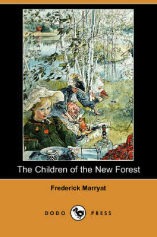 Cover of The Children of the New Forest (Dodo Press)