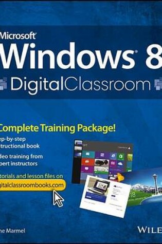 Cover of Microsoft Windows 8 Digital Classroom: A Complete Training Package