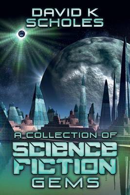 Book cover for A Collection of Science Fiction Gems
