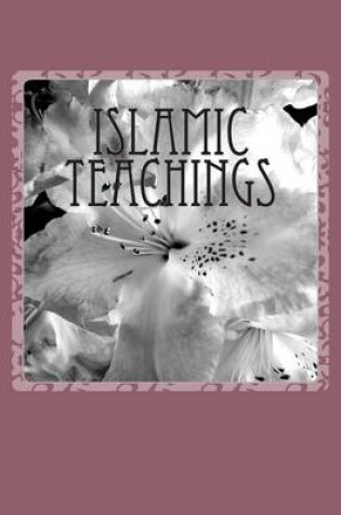 Cover of Islamic Teachings