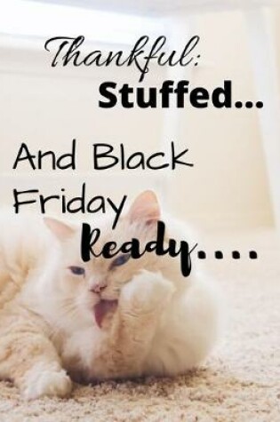 Cover of Black Friday Thankful and stuffed...