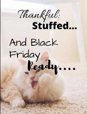 Book cover for Black Friday Thankful and stuffed...