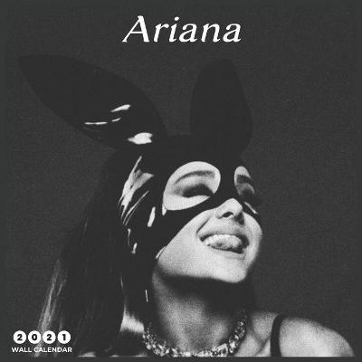 Book cover for Ariana 2021 Wall Calendar