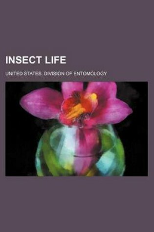 Cover of Insect Life, Volume 4 (Volume 4)