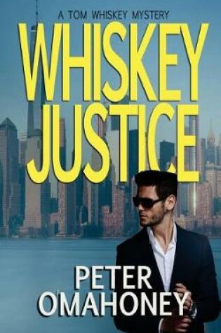 Cover of Whiskey Justice