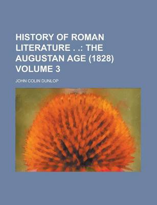 Book cover for History of Roman Literature . Volume 3