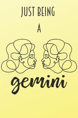 Book cover for Just Being A Gemini