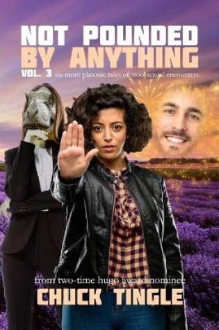 Cover of Not Pounded By Anything Vol. 3