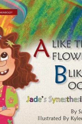 Cover of A Like the Flowers, B Like the Ocean