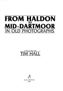 Book cover for From Haldon to Mid-Dartmoor in Old Photographs