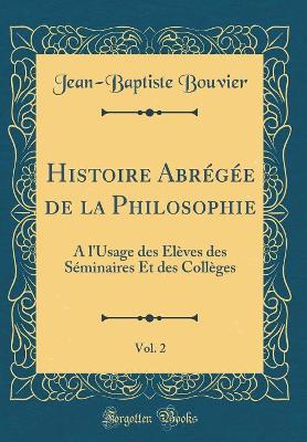 Book cover for Histoire Abregee de la Philosophie, Vol. 2