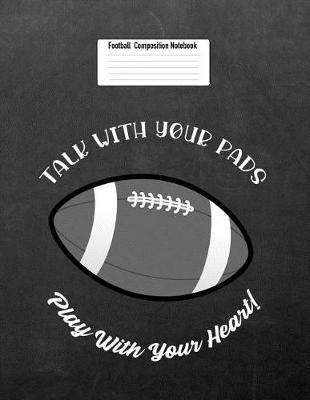 Book cover for Talk with Your Pads Play with Your Heart!