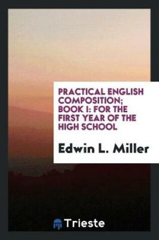 Cover of Practical English Composition; Book I